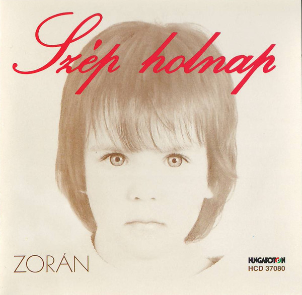 Zorán - Szép holnap (1987).jpg