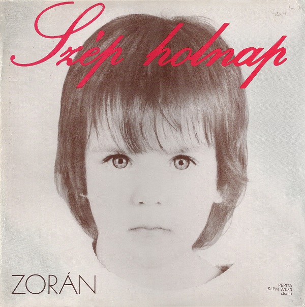 Zorán - Szép holnap (1987).jpg