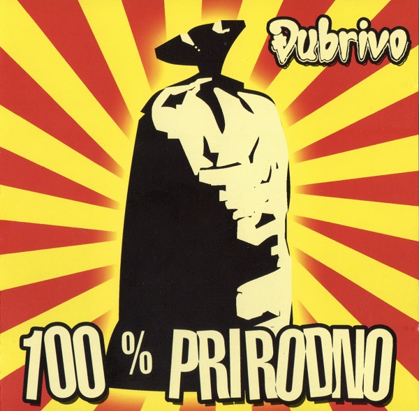 Đubrivo - 100 Prirodno (2007).jpg