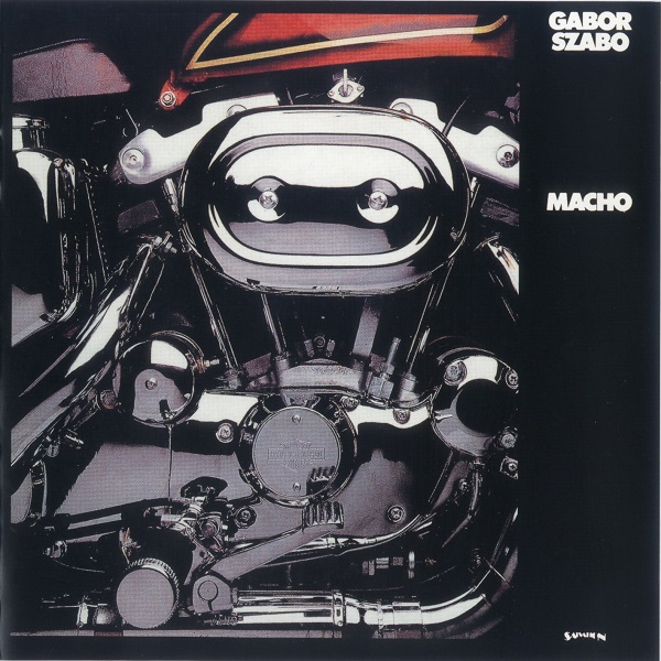 Gabor Szabo - Macho (1975, 2013).jpg