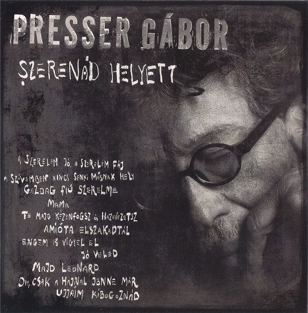 Presser Gábor - Szerenád Helyett (2015).jpg