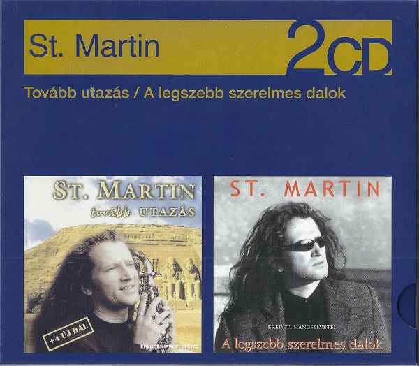 St. Martin - Tovább utazás+A legszebb szerelmes dalok (2011) (2CD).jpg