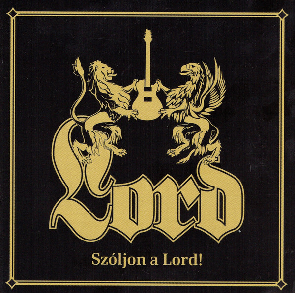 Lord - Szóljon a Lord! (2009).jpg