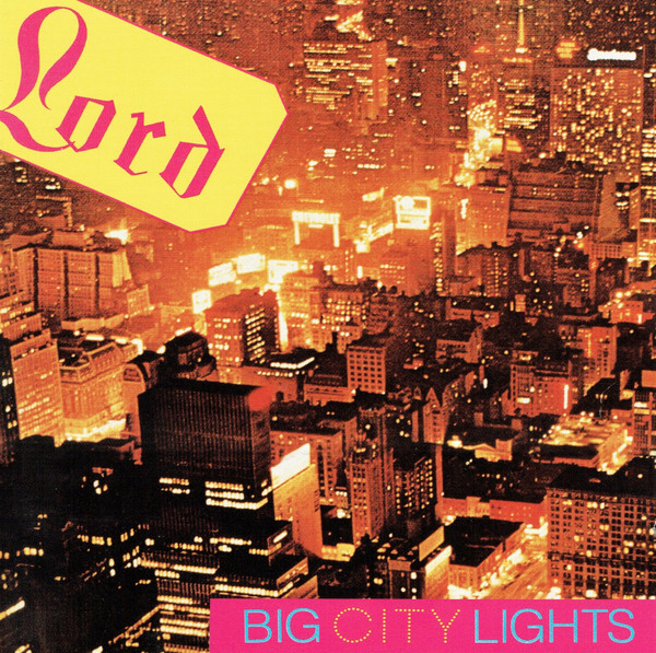 Lord - Big city lights (1985).jpg