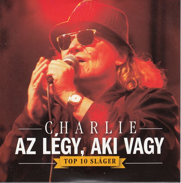 Charlie - Az legy, aki vagy - Top 10 Slager (2015).jpg