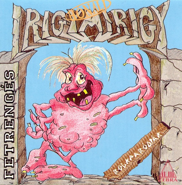 Irigy Hónaljmirigy - Fetrengés (1994).jpg