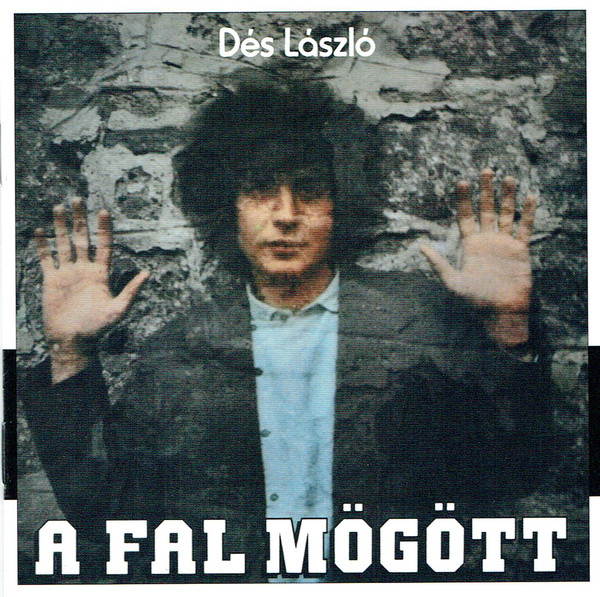 Dés László – A Fal Mögött 2008.jpg