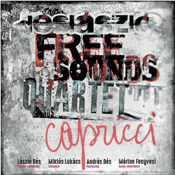 Dés László Free Sounds Quartet - Capricci (2019).jpg