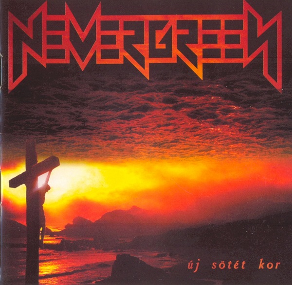 Nevergreen - Uj sotet kor (2000).jpg
