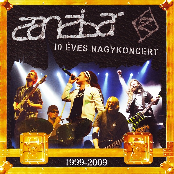 Zanzibar - 10 Éves Nagykoncert 1999-2000 (2009).jpg
