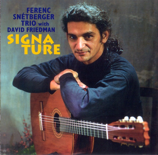 Ferenc Snetberger Trio with David Friedman - Signature (1995).jpg