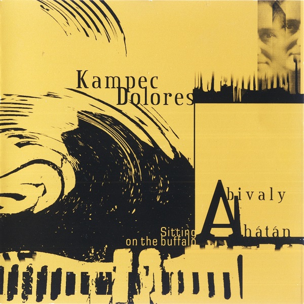 Kampec Dolores - A bivaly hátán (2000).jpg