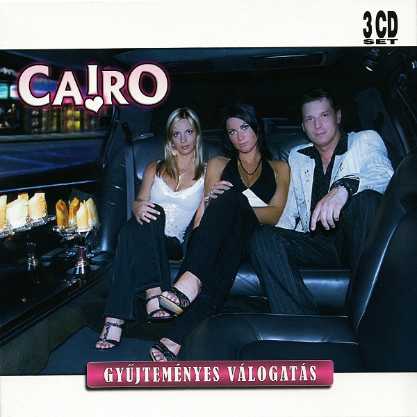 Cairo - Gyüjteményes Válogatás (Remasterelt Kiadás) (2009).jpg