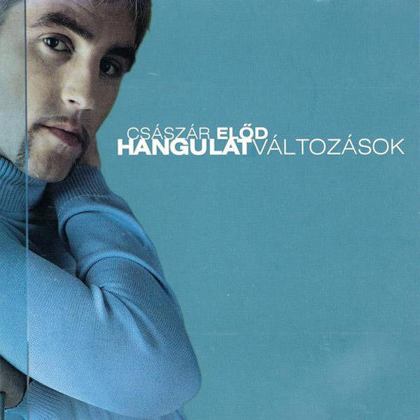 Császár Előd - Hangulatváltozások (1999).jpg