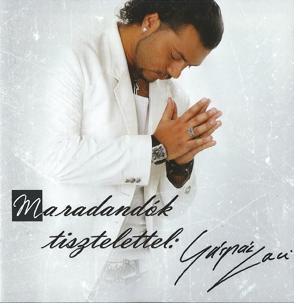 Gáspár Laci - Maradandók tisztelettel (2007).jpg