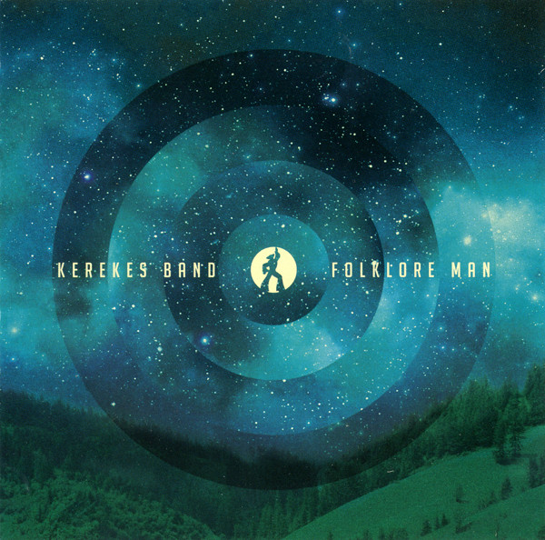 Kerekes Band - Folklore Man (2013).jpg