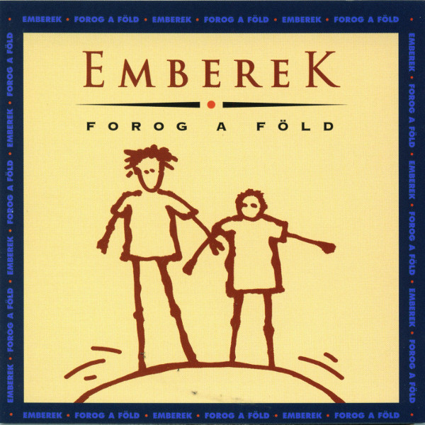 Emberek - Forog A Föld (1998).jpg