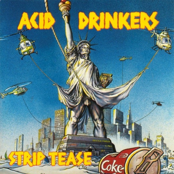 Acid Drinkers - Strip Tease (1992).jpg