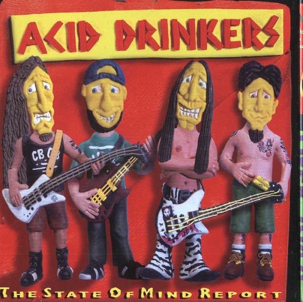 Acid Drinkers - The State Of Mind Report (1996).jpg